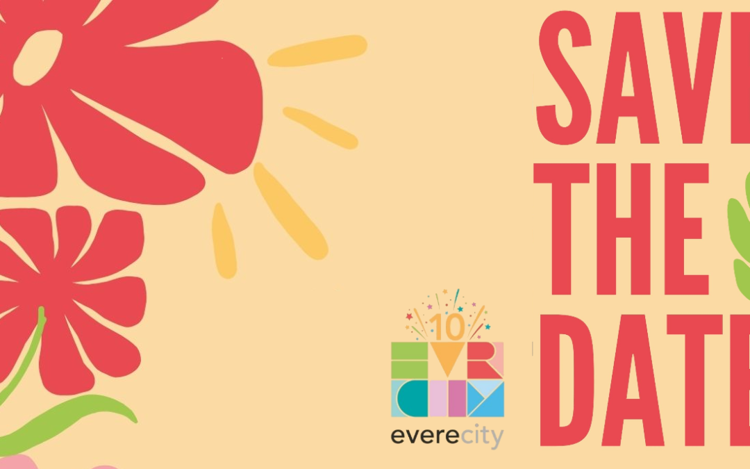 SAVE THE DATE – 10 ANS D’EVERECITY
